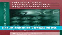 [READ] Kindle Wireless Intelligent Networking (Artech House Mobile Communications Library)
