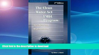 READ  Clean Water Act TMDL Program: Law, Policy and Implementation, 2d (Environmental Law