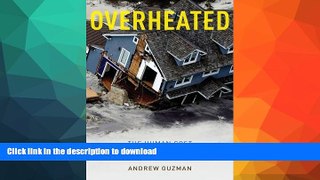 FAVORITE BOOK  Overheated: The Human Cost of Climate Change FULL ONLINE