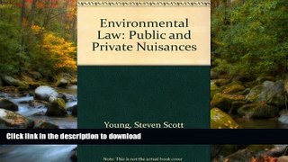FAVORITE BOOK  Environmental Law: Public and Private Nuisances FULL ONLINE