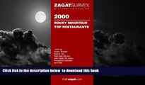 Best book  Zagatsurvey 2000 Rocky Mountain Top Restaurants (Zagatsurvey : Salt Lake City/ Denver