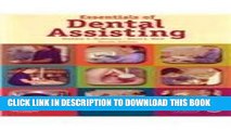 [DOWNLOAD] EBOOK Essentials of Dental Assisting - Text, Workbook and Dental Instruments Package,