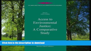 READ BOOK  Access to Environmental Justice: A Comparative Study (London-Leiden Series on Law,