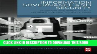 KINDLE Information Governance and Security: Protecting and Managing Your Company s Proprietary