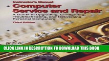 [READ] Mobi Computer Service and Repair: A Guide to Upgrading, Configuring, Troubleshooting, and