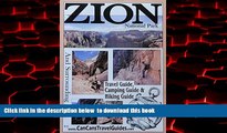 liberty books  Zion National Park and Surrounding Area Travel Guide, Camping Guide and Hiking