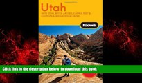 Best books  Fodor s Utah, 3rd Edition: With Zion, Bryce, Arches, Capitol Reef   Canyonlands