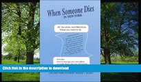 GET PDF  When Someone Dies in New York: All the Legal   Practical Things You Need to Do  GET PDF