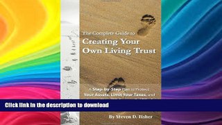 READ  The Complete Guide to Creating Your Own Living Trust: A Step by Step Plan to Protect Your