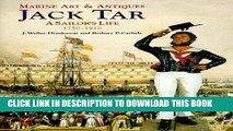 [READ] Kindle Marine Art and Antiques: Jack Tar-A Sailor s Life 1750-1910 (Marine Art   Antiques)