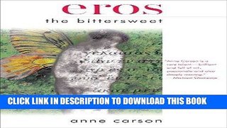 [READ PDF] EPUB Eros the Bittersweet (Canadian Literature) Full Online