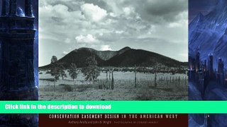 READ BOOK  Saving the Ranch: Conservation Easement Design In The American West  GET PDF