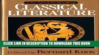 [READ PDF] Kindle The Norton Book of Classical Literature Free Book