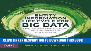 KINDLE Entity Information Life Cycle for Big Data: Master Data Management and Information