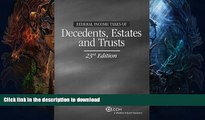 READ  Federal Income Taxes of Decedents, Estates and Trusts (23rd Edition) FULL ONLINE