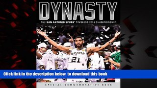 Best books  Dynasty: The San Antonio Spurs  Timeless 2014 Championship BOOOK ONLINE