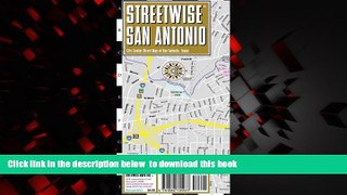 Read books  Streetwise San Antonio Map - Laminated City Center Street Map of San Antonio, Texas -