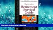 EBOOK ONLINE  The Complete Retirement Survival Guide: Everything You Need to Know to Safeguard