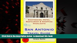 liberty books  San Antonio Travel Guide: Sightseeing, Hotel, Restaurant   Shopping Highlights BOOK