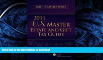 READ  U.S. Master Estate and Gift Tax Guide (2011) (U.S. Master Estate and Girft Tax Guide)  BOOK