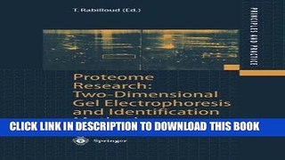 Read Now Proteome Research: Two-Dimensional Gel Electrophoresis and Identification Methods