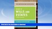 READ BOOK  American Bar Association Guide to Wills and Estates, Fourth Edition: An Interactive