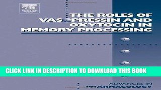 [READ] Kindle Roles of Vasopressin and Oxytocin in Memory Processing, Volume 50 (Advances in