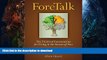 GET PDF  Foretalk: The 7 Critical Conversations for Living in the Season of Now  GET PDF
