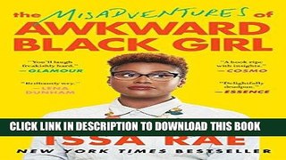 Best Seller The Misadventures of Awkward Black Girl Download Free