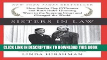 Best Seller Sisters in Law: How Sandra Day O Connor and Ruth Bader Ginsburg Went to the Supreme