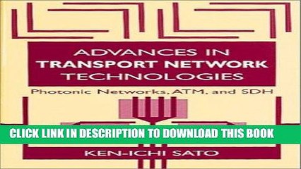 [READ] Mobi Advances in Transport Network Technologies: Photonic Networks, ATM, and SDH Free