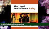 READ BOOK  The Legal Environment Today: Business In Its Ethical, Regulatory, E-Commerce, and