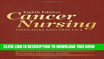 [FREE] PDF Cancer Nursing: Principles and Practice Download Ebook