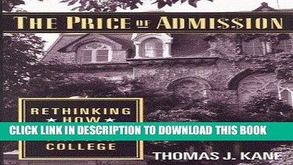 EPUB The Price of Admission: Rethinking How Americans Pay for College PDF Online