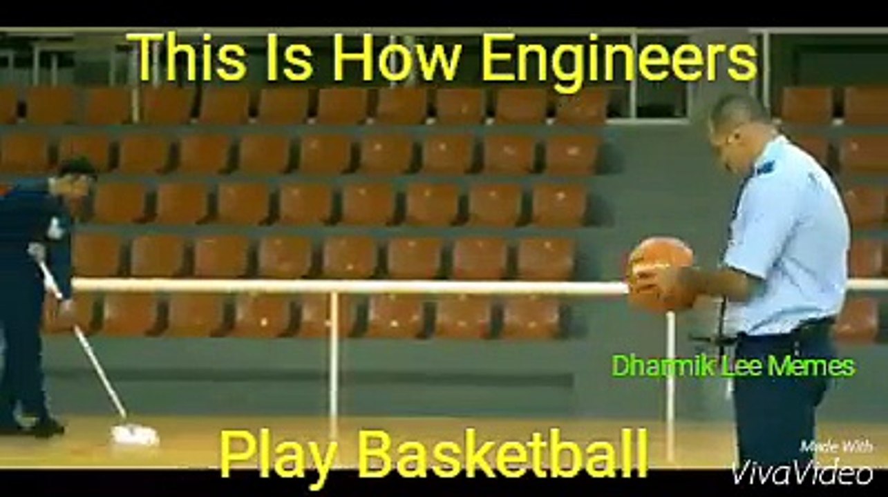How engineer play basketball