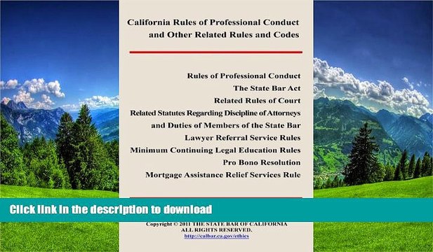 FAVORITE BOOK 2011 California Rules of Professional Conduct and Other Related Rules and Codes