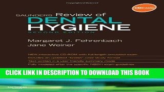 [DOWNLOAD] EBOOK By Margaret J. Fehrenbach, Jane Weiner: Saunders Review of Dental Hygiene Second