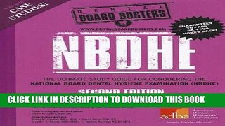 [DOWNLOAD] EPUB Nbdhe: The Ultimate Study Guide for Conquering the National Board Dental Hygiene