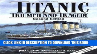 [READ] Kindle Titanic: Triumph and Tragedy Free Download
