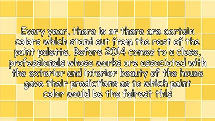 Color, Color On The Wall, Which Is Fairest Of Them All This 2015?