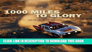 [READ] Mobi 1000 Miles to Glory: The History of the Baja 1000 Audiobook Download