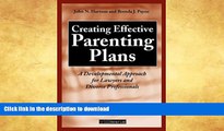 READ  Creating Effective Parenting Plans: A Developmental Approach for Lawyers and Divorce