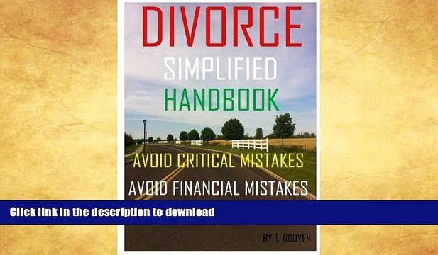 GET PDF Divorce Simplified Handbook - Avoid Critical Mistakes, Avoid Financial Mistakes, Avoid