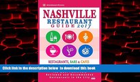 Best books  Nashville Restaurant Guide 2017: Best Rated Restaurants in Nashville, Tennessee - 500