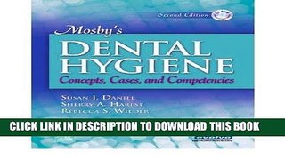 [DOWNLOAD] EPUB [(Mosby s Dental Hygiene: Concepts, Cases, and Competencies)] [Author: Susan J.
