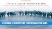 KINDLE The Land Was Ours: African American Beaches from Jim Crow to the Sunbelt South PDF Full book