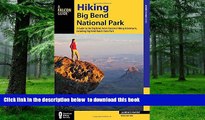 liberty book  Hiking Big Bend National Park: A Guide to the Big Bend Area s Greatest Hiking