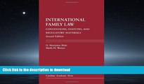 FAVORITE BOOK  International Family Law: Conventions, Statutes, and Regulatory Materials  BOOK