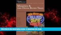 Best book  Explorer s Guide Memphis   the Delta Blues Trail: A Great Destination (Explorer s Great