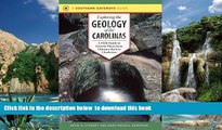 liberty book  Exploring the Geology of the Carolinas: A Field Guide to Favorite Places from